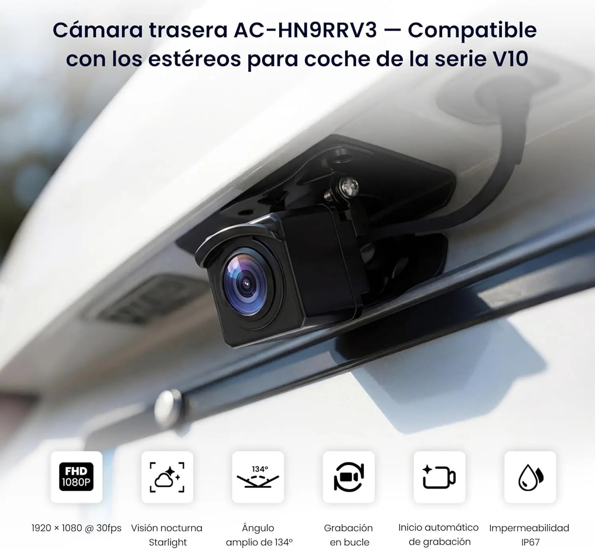 ATOTO AC-HN9RRV3 Cámara Trasera AHD 1080p, 134° Gran Angular, Visión Nocturna Starlight, IP67, Sensor G, Modo Aparcamiento, Grabación en Bucle, Solo Serie V10
