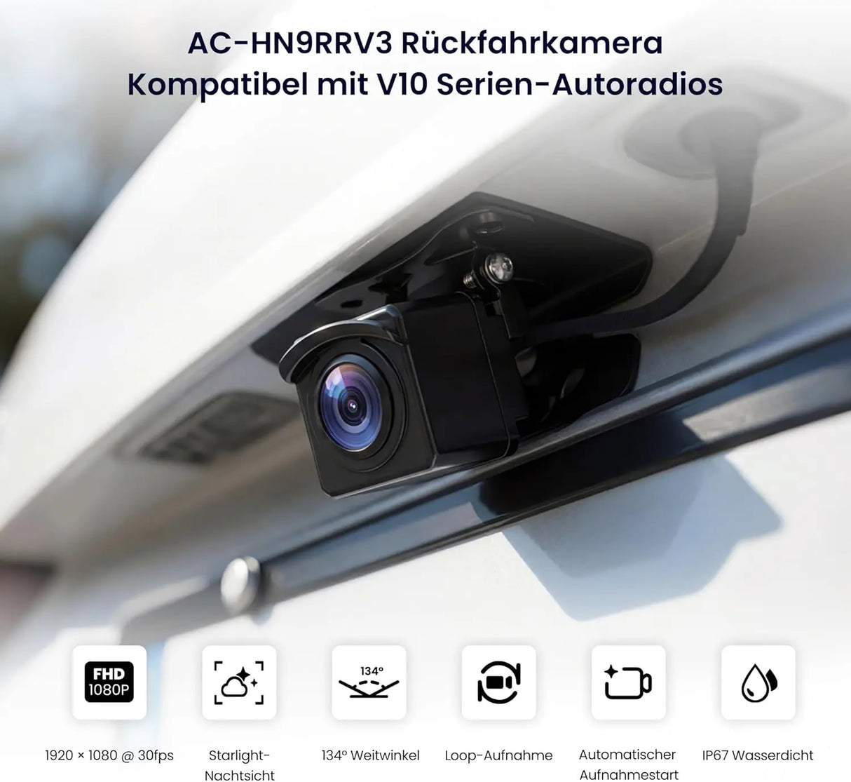 ATOTO AC-HN9RRV3 Rückfahrkamera AHD 1080p, 134° Weitwinkel, Starlight-Nachtsicht, IP67, G-Sensor, Parkmodus, Loopaufnahme, V10 Serie